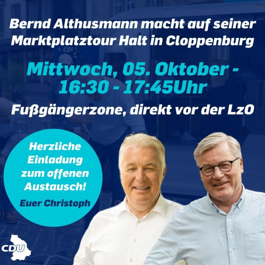 CDU-Spitzenkandidat Althusmann am 5.10. 16:30 Uhr in Cloppenburger Fußgängerzone