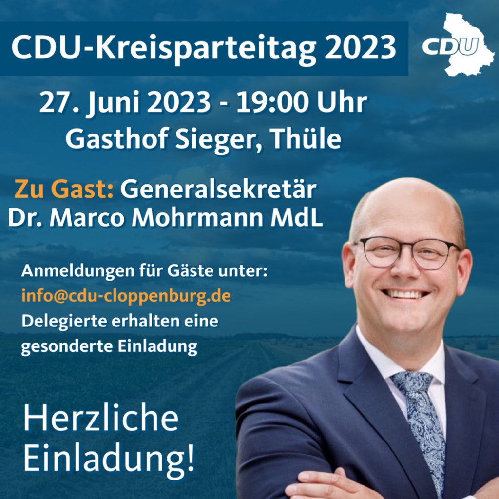 Kreisparteitag mit CDU-Generalsekretär Dr. Marco Mohrmann am 27. Juni