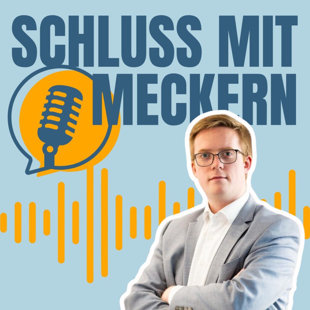 Lukas Reinken MdL startet Podcast „Schluss mit Meckern“