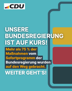 CDU-geführte Bundesregierung: Wir bringen Deutschland voran!
