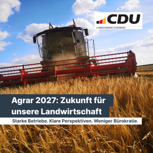 CDU-Landesverband Oldenburg beschließt Positionspapier „Agrar 2027“